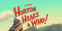Horton Hears A Who!