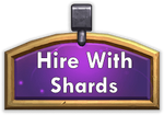 Hire with shards