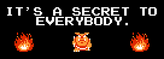 Secret secret, I've gotta secret!