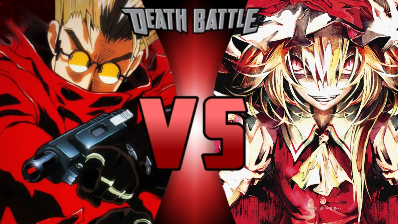 Vash the Stampede vs. Flandre Scarlet Death Battle Fanon Wiki
