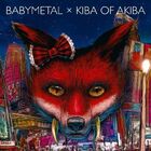 Babymetal-babymetal-x-kiba-of-akiba-cover