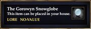 The Gorowyn Snowglobe