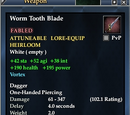 Worm Tooth Blade