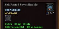 Zek Forged Spy's Shackle