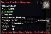 Neriak Practice Greataxe