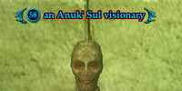 An Anuk' Sul visionary