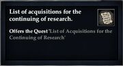 List of acquisitions for the continuing of research.