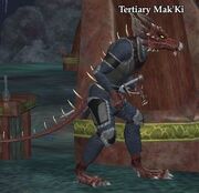Tertiary Mak'Ki
