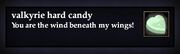 Valkyrie hard candy