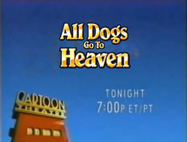 Image - All Dogs Go to Heaven Cartoon Theatre Promo.png | Idea Wiki