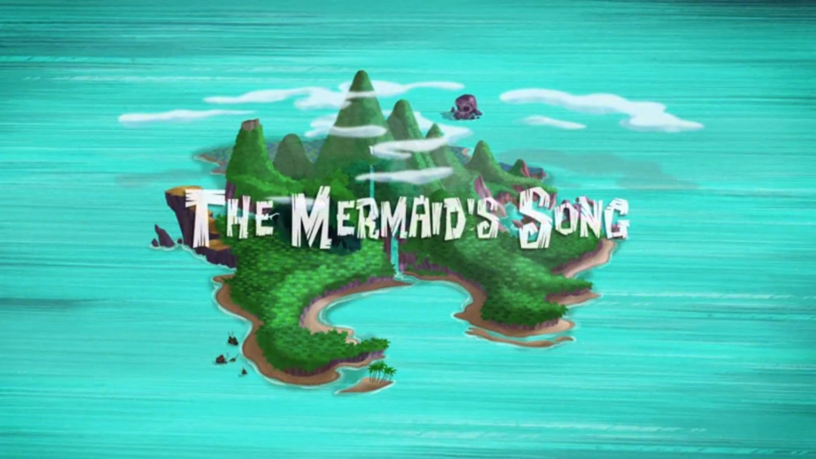The Mermaid's Song | Jake and the Never Land Pirates Wiki | FANDOM