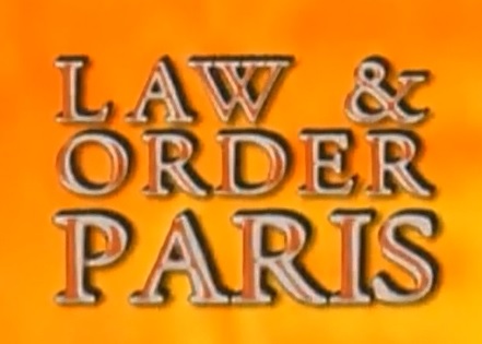 law & order paris law & order paris