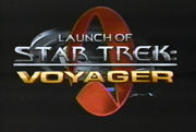 Launch of Star Trek Voyager