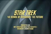 Star Trek 45 Years of Designing the Future title card