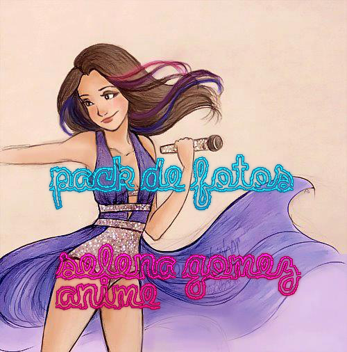 Image Pack de fotos selena gomez anime by aylupepisalvajed5i6424.jpg