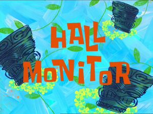 Hall Monitor