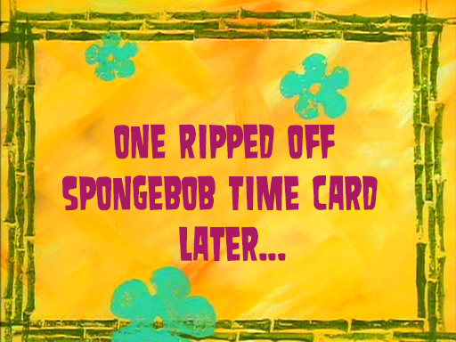Spongebob_Time_Card.png&key=3f844cd6f604