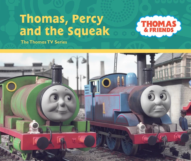 Thomas, Percy and the Squeak (book) Thomas the Tank Engine Wikia