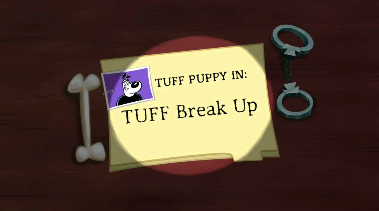 T.U.F.F. Break Up | T.U.F.F. Puppy Wiki | Fandom powered by Wikia