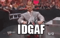 IDGAF.gif