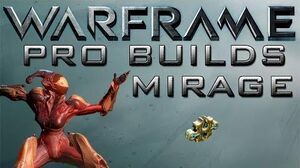 mirage warframe wikia builds wiki