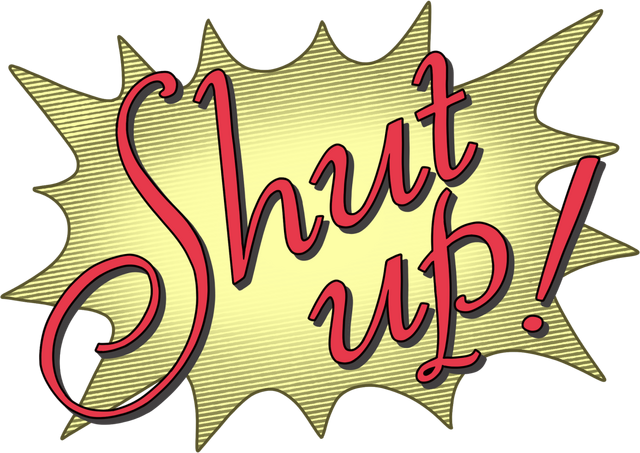 File:Shutup!.png