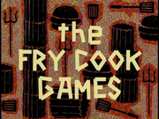 The Fry Cook Games
