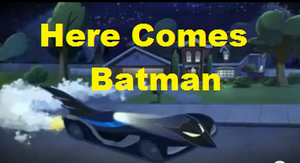 Here Comes Batman