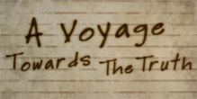 A Voyage Towards Truth