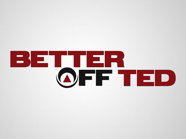 File:Better-off-ted 1.jpg