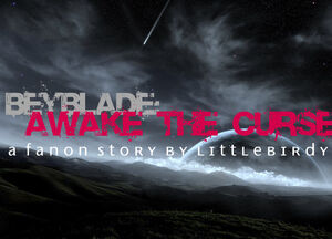 Beyblade Awake the Curse