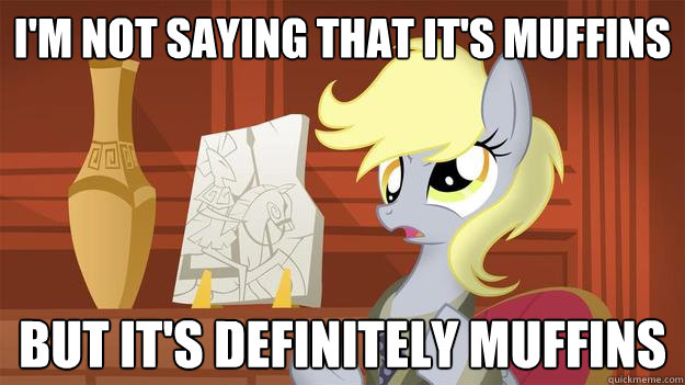 File:Derpy not saying it is.jpg