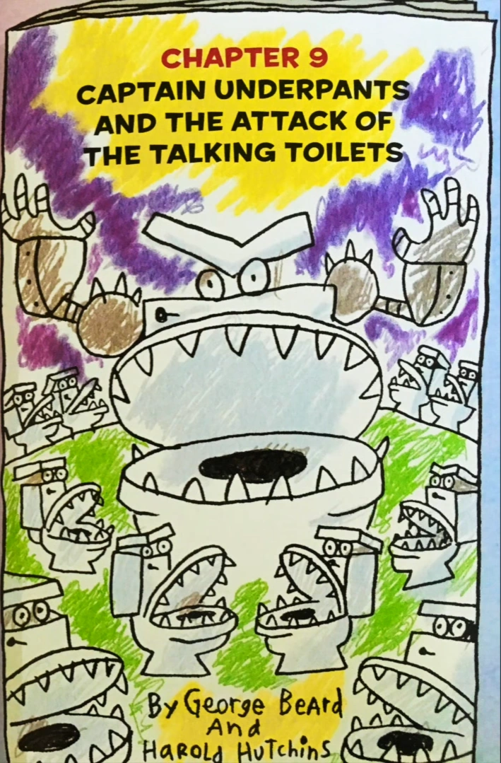 Captain Underpants and the Attack of the Talking Toilets Captain Underpants Wiki