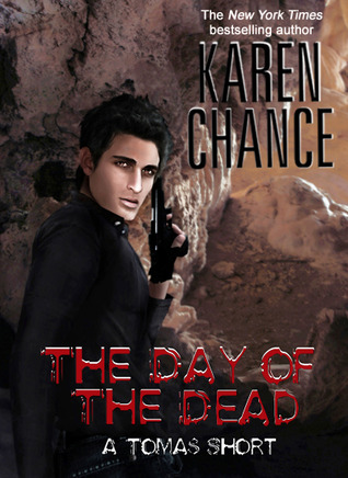 The Day of the Dead (Cassandra Palmer -3.1) by Karen Chance