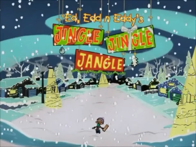 Ed, Edd n Eddy's Jingle Jingle Jangle | Christmas Specials Wiki