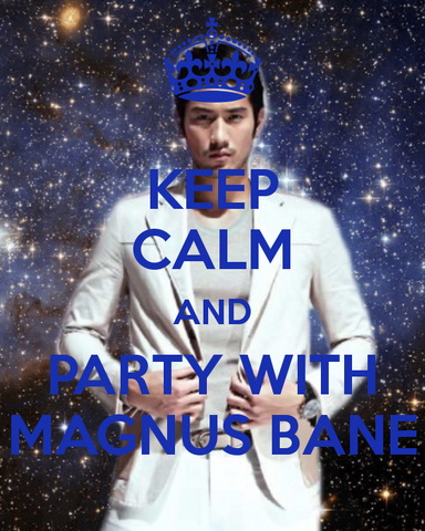 Datei:Keep-calm-and-party-with-magnus-bane-2.png