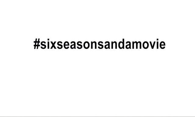 File:@sixseasonsandamovie.jpg