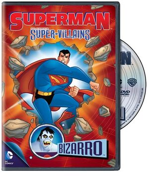 Superman SuperVillains Bizarro