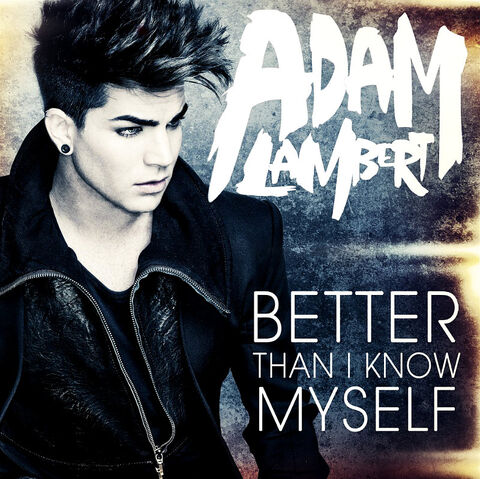 File:Adam-lambert-better-than-i-know-myself.jpg