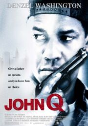 DHS- John Q (2002) alternate movie poster