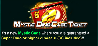 Mystic Dino Cage Ticket