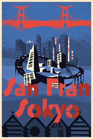 File:San Fransokyo Travel Poster 03.jpg