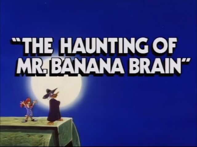 File:HauntingfoMr.BananaBrain.jpg