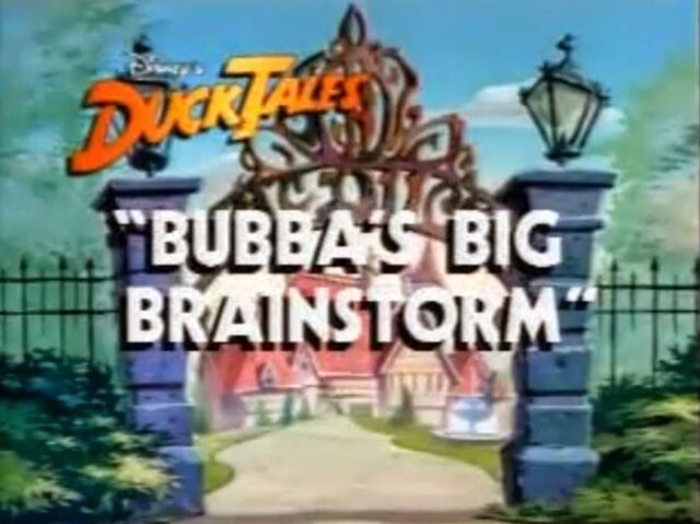 File:Bubba's Big Brainstorm.jpg
