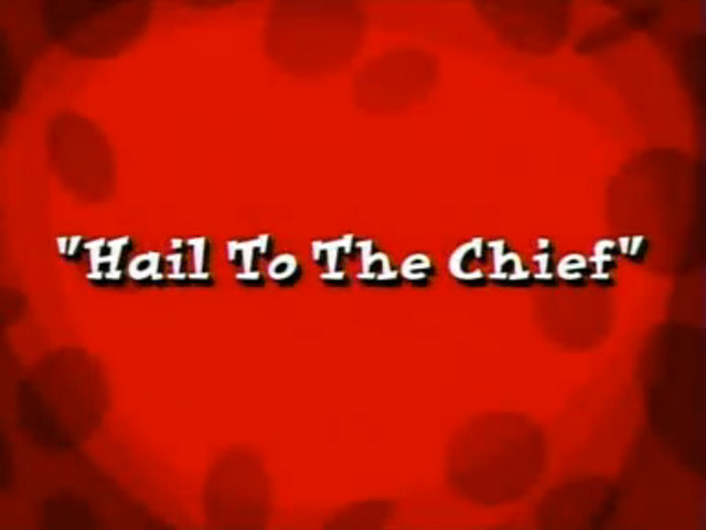 File:Hail2theChief.png