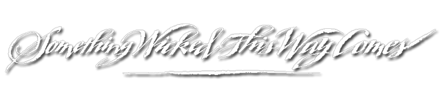 File:Something Wicked This Way Comes logo.png