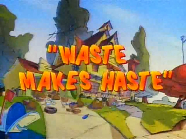 File:Waste Makes Haste.png