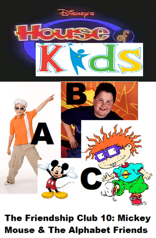 File:Disney's House of Kids - The Friendship Club 10 Mickey Mouse & The Alphabet Friends.png