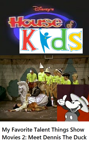 File:Disney's House of Kids - My Favorite Talent Things Show Movies 2- Meet Dennis The Duck.png