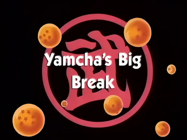 File:YamchaBigBreak.png